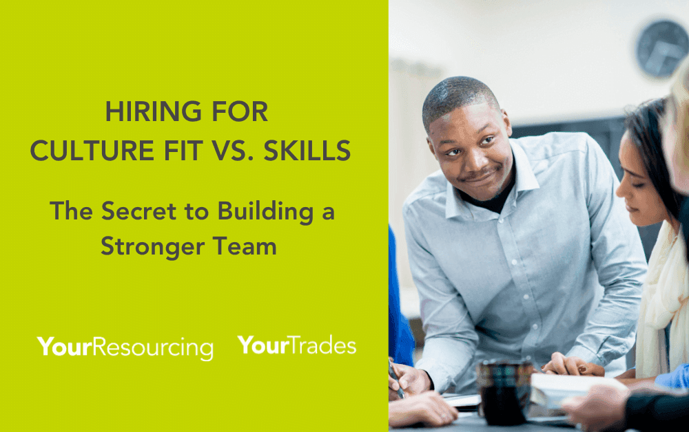 Hiring Culture Fit vs. Skills
