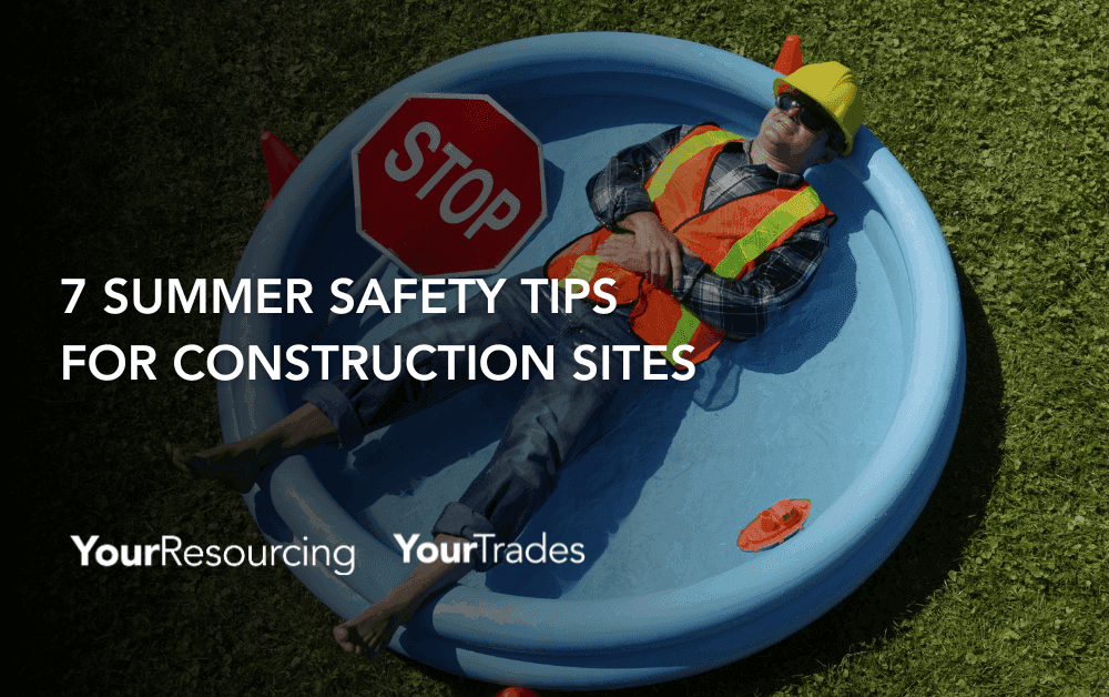 7 Summer Safety Tips for Construction Sites